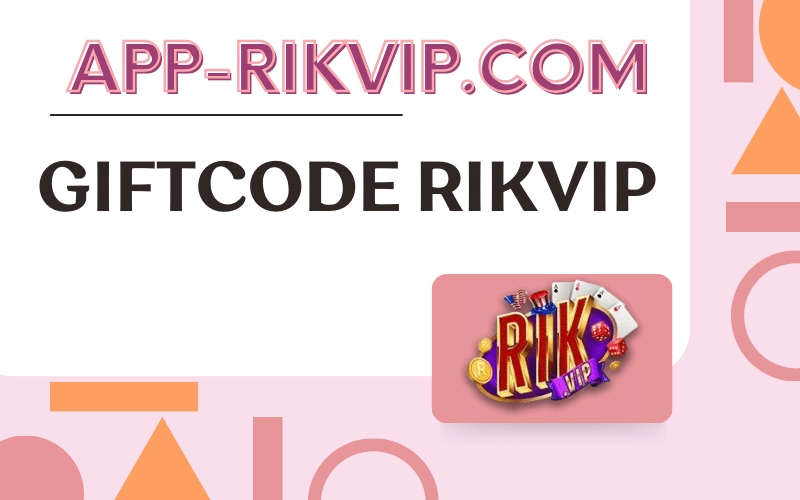 giftcode rikvip